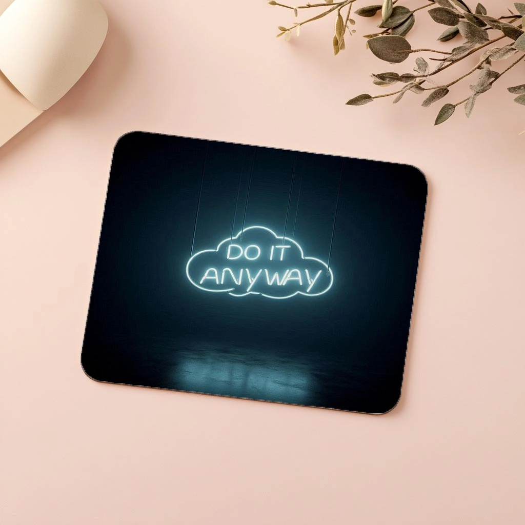 Do%20It%20Anyway%20Yazılı%20Asılı%20Neon%20Mousepad%20-%2019x23%20cm%202%20mm%20Dikdörtgen%20İthal%20Baskılı%20Mouse%20Pad